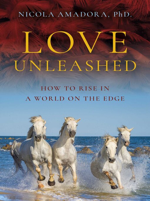 Title details for Love Unleashed by Nicola Amadora - Available